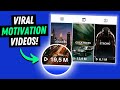 How to Create VIRAL Motivational Videos for MILLIONS of Views