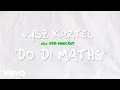 Vybz Kartel - Do Di Maths (Wah Do You)
