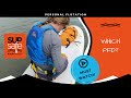 SUP SAFE -  Personal Flotation Devices (PFDs) / A MUST WATCH