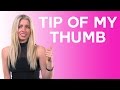 TIP OF MY THUMB - What's That Slang?!