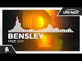 Bensley - Fade Out [Monstercat Release]