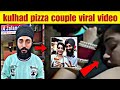 The Real story behind 🥺😱 Kulhad Pizza| Please stop it ..