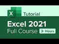 Excel 2021 Full Course Tutorial (3+ Hours)