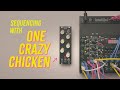 Modular Groovebox with Crazy Chicken Six Eyes – Intellijel 4u104hp