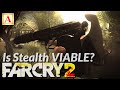 Is Stealth Viable in Far Cry 2?