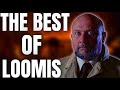 The Best Dr. Loomis Quotes