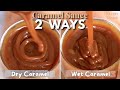 How Different? 2 Ways To Make Amazing Caramel Sauce