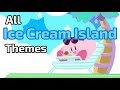 Kirby - All Ice Cream Island Themes