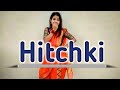 Hitchki Dance Cover || Mala Lagli Kunachi Hitchki|| Choreographed by Nicky Prajapati||
