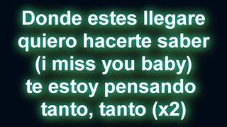 Alexis & Fido -- Donde Estés Llegaré- letra