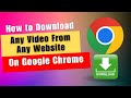 How to Download Any Video From Any Website On Chrome (PC)