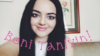 Beni Tanıyın!