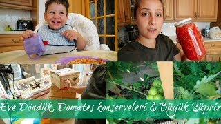 EVE GELDIK! DOMATES KONSERVELERI VE BÜYÜK SÜPRIZ! | #VLOG60 | ANNE GÜNLÜGÜ (GÜNLÜK HAYAT AILE VIDEO)