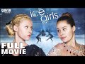 Ice Girls · 2016 | Full Movie · Family | Natasha Henstridge · Lara Daans