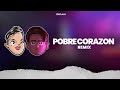 POBRE CORAZON (Remix) Ke Personajes, Onda Sabanera | DJ Lauuh ft. DJ Roma