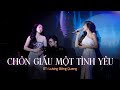 CHÔN GIẤU MỘT TÌNH YÊU - Phương Phương Thảo & Nguyễn Kiều Oanh | Live at Phòng Trà Bến Thành