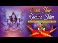 Chant Shiva Breathe Shiva || Shambhu Shankar Namah Shivay Bhajan || By BABAJI
