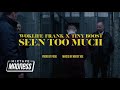 Woklife Frank x Tiny Boost - Seen Too Much (Music Video) | Mixtape Madness