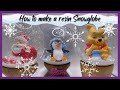 Make your own resin Snow Globe - Quick 8 step guide included