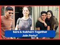 Sara and Shubman Gill Join Party After Match! Relationship Confirmed? Chirag Suri Revealed!