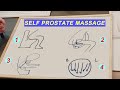SELF PROSTATE MASSAGE: DO IT YOUR OWN...
