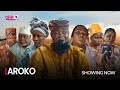 AROKO (PART 1) - Latest 2023 Yoruba Movie Starring; Aunty Ajara, Otunba Abiola, Micheal Gbenga