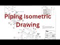 How to Read Piping Isometric Drawing