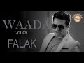 Waada Lyrics - FALAK SHABIR