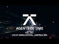 Agents Of Time Live At Zamna (Brazil) [2023 FOH FULL SET]