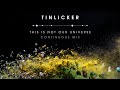 Tinlicker 'This Is Not Our Universe' | Continuous Mix