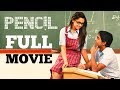 Pencil Full Tamil Movie | G. V. Prakash Kumar, Sri Divya, Shariq Hassan