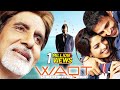 Waqt: The Race Against Time (2005) Full Hindi Movie Akshay Kumar | Priyanka Chopra| Amitabh Bachchan