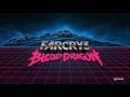 Far Cry 3 Blood Dragon Full OST