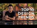 Top 10 Interior Design Trends You Need To Know | Latest Home Ideas & Inspirations