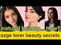 ozge torer beauty secrets/ how bala khatun is so beautiful/ozge tore ki khubsurati ka raz