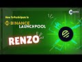 Renzo on Binance Launchpool🔥 | Earn Free REZ Token | Price Prediction 🙄