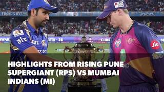 IPL 2017 Final: Highlights of Rising Pune Supergiant (RPS) vs Mumbai Indians (MI)
