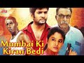 Mumbai Ki Kiran Bedi | Hindi Dubbed official Movie | Full Love Story | Arundhati, Ramkumar