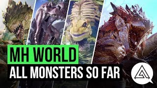 Monster Hunter World | All Monsters so Far (Monster List)