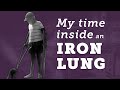 Staying Positive in the Face of Adversity | My Time Inside an Iron Lung