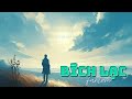 BÍCH LẠC - FANTOM (Lyrics Video)
