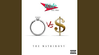 The Matrimony (feat. Usher)