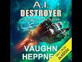 FULL AUDIOBOOK - Vaughn Heppner - The A.I. [1-2]