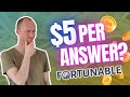Fortunable Review - $5 Per Answer? (REAL Inside Look)