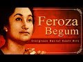 Best of Firoza Begum Nazrul Geeti | Bengali Songs | Feroza Begum Bengali Nazrul Songs