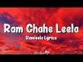 Ram Chahe Leela (Lyrics) Ramleela | Bhoomi Trivedi, Ranveer, Deepika Padukone