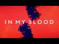 The Score - In My Blood (Official Visualizer)