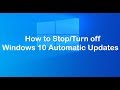 How to Disable Windows Automatic Updates on Windows 10 Permanently