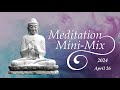 Meditation Mini-Mix: April 26, 2024
