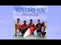 Kolohe Kai - Cool Down